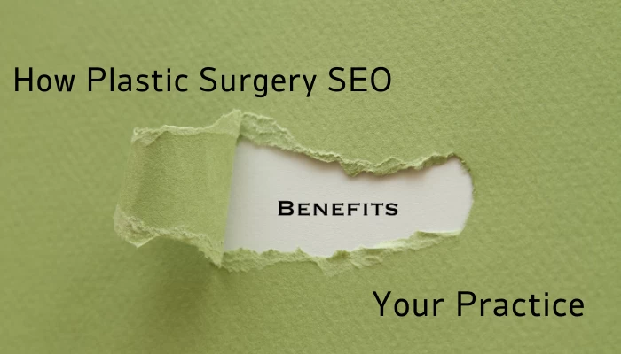 Stay Ahead of the Competition with SEO for Plastic Surgeons