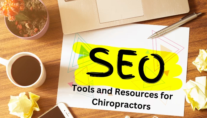 Unlocking the Power of SEO for Chiropractors