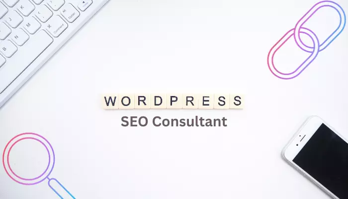 WordPress SEO Consultants: Driving Organic Traffic to Your Site